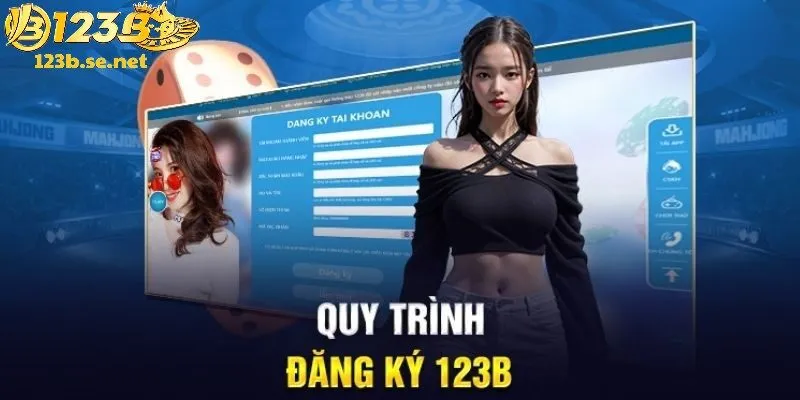 Đơn giản khi tham gia đăng ký 123B